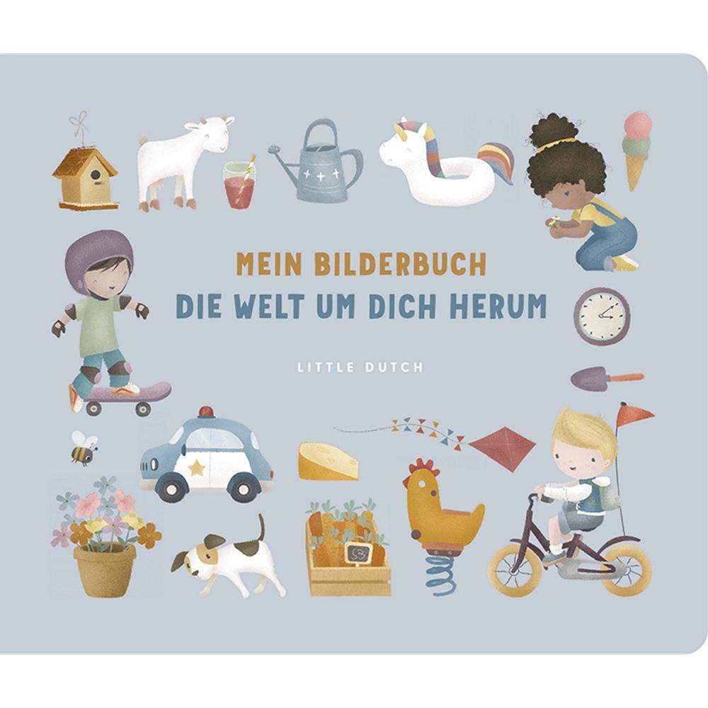 Mein Bilderbuch - Die Welt um dich herum DE | Little Dutch